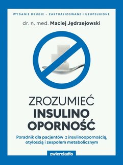 Zrozumieć insulinooporność