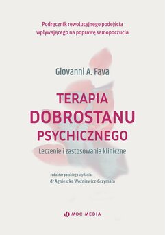 Terapia dobrostanu psychicznego. Leczenie i zastosowania kliniczne