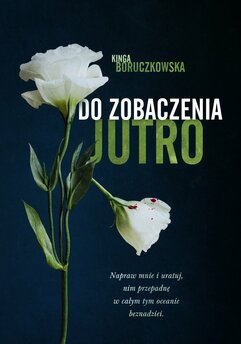 Do zobaczenia jutro