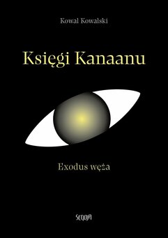 Księgi Kanaanu. Exodus węża