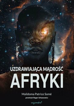 Uzdrawiająca mądrość Afryki