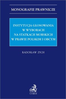 Instytucja głosowania w wyborach na statkach morskich w prawie polskim i obcym