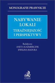 Nabywanie lokali. Teraźniejszość i perspektywy