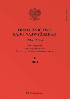 Orzecznictwo Sądu Najwyższego. Izba Karna. Nr 8/2024