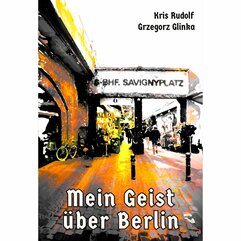 Mein Geist über Berlin