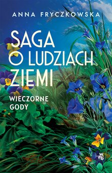 Saga o ludziach ziemi. Wieczorne gody. Tom 3