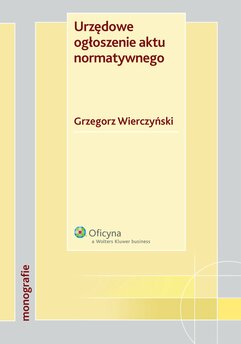 Urzędowe ogłoszenie aktu normatywnego