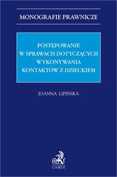 Postępowanie w sprawach dotyczących wykonywania kontaktów z dzieckiem