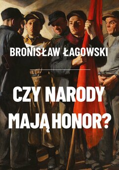 Czy narody mają honor?