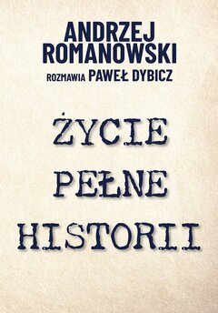 Życie pełne historii