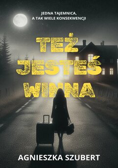 Też jesteś winna