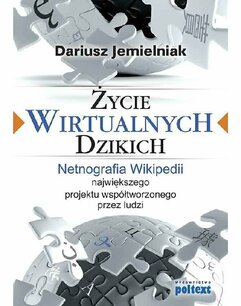 Życie wirtualnych dzikich