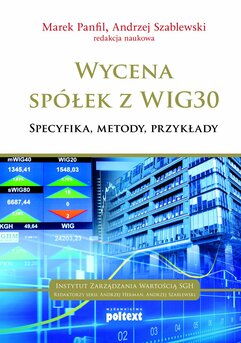 Wycena spółek z WIG 30. Specyfika, metody, przykłady