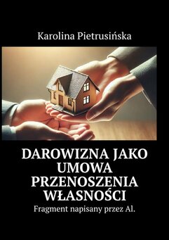 Darowizna jako umowa przenoszenia własności