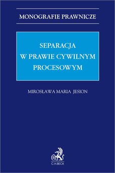 Separacja w prawie cywilnym procesowym