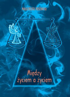 Między życiem a życiem