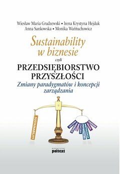 Sustainability w biznesie czyli przedsiębiorstwo przyszłości