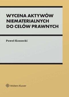 Wycena aktywów niematerialnych do celów prawnych