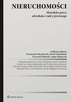 Nieruchomości. Metodyka pracy adwokata i radcy prawnego