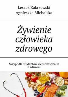 Żywienie człowieka zdrowego