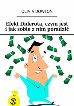 Efekt Diderota, czym jest i jak sobie z nim poradzić