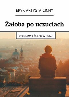 Żałoba po uczuciach