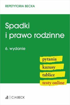 Spadki i prawo rodzinne. Pytania. Kazusy. Tablice. Testy online