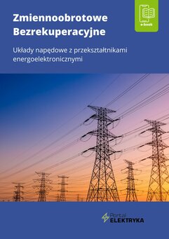 Zmiennoobrotowe bezrekuperacyjne układy napędowe z przekształtnikami energoelektronicznymi