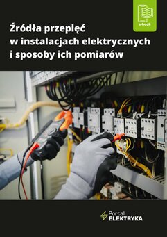 Źródła przepięć w instalacjach elektrycznych i sposoby ich pomiarów