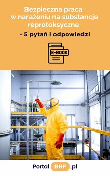 Bezpieczna praca w narażeniu na substancje reprotoksyczne – 5 pytań i odpowiedzi