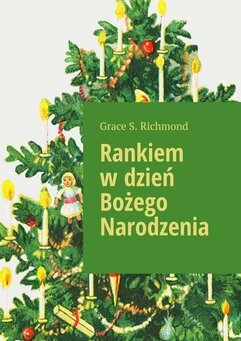 Rankiem w dzień Bożego Narodzenia