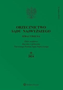 Orzecznictwo Sądu Najwyższego. Izba Cywilna. Nr 11/2024