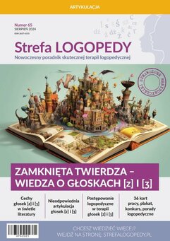 Strefa LOGOPEDY, numer 65, Zamknięta twierdza – wiedza o głoskach [z] i [ʒ]