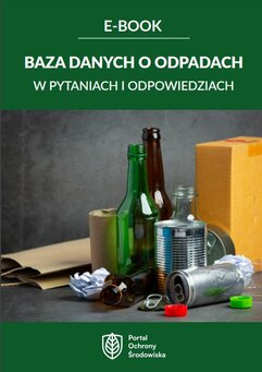 Baza danych o odpadach w pytaniach i odpowiedziach