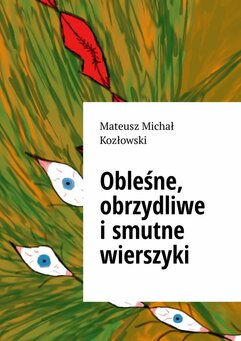 Obleśne, obrzydliwe i smutne wierszyki