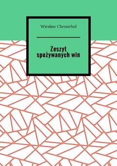 Zeszyt spożywanych win