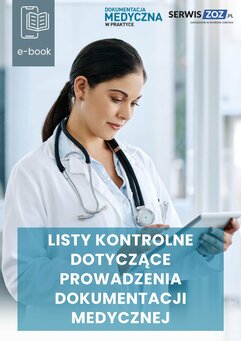 Listy kontrolne dotyczące prowadzenia dokumentacji medycznej