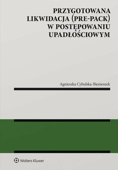 Przygotowana likwidacja (pre-pack) w postępowaniu upadłościowym