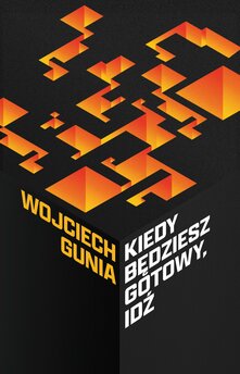 Kiedy będziesz gotowy, idź