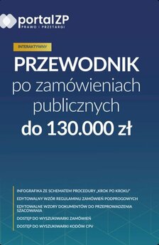 Przewodnik po zamówieniach publicznych do 130.000 zł