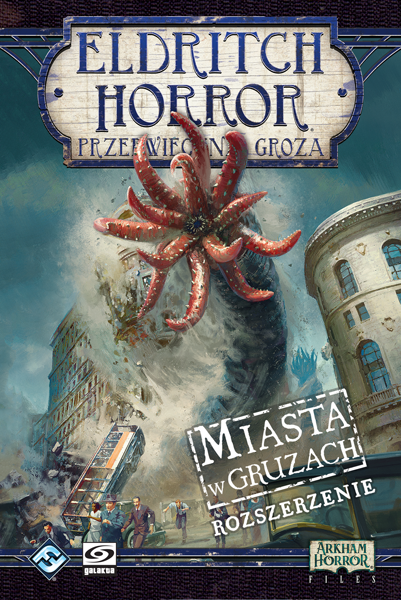 Eldritch Horror: Przedwieczna groza - Miasta w gruzach (Gra planszowa)