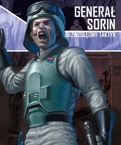 Star Wars: Imperium Atakuje - Generał Sorin, Bezwzględny Taktyk (Gra planszowa)