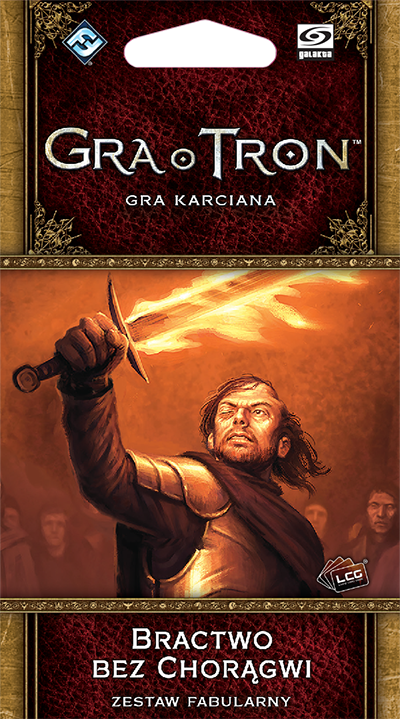 Gra o Tron: Gra karciana (2ed) - Bractwo bez chorągwi