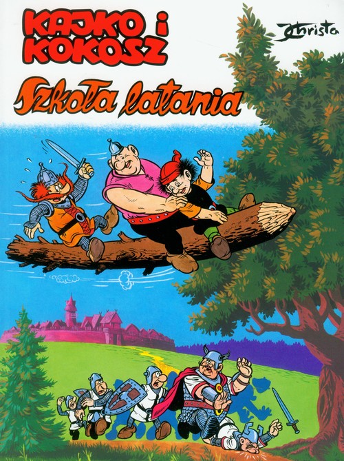 Kajko I Kokosz Szkoła Latania Do Czytania Za Darmo Kajko i Kokosz Szkoła latania - Darmowa dostawa - Sklep muve.pl