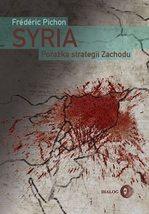 Syria Porażka strategii Zachodu