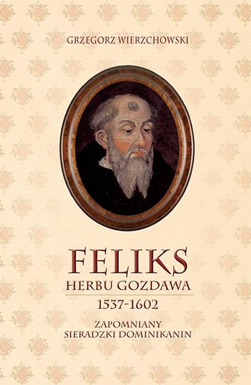 Feliks herbu Gozdawa (1537-1602)
