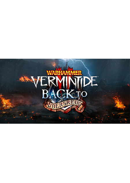 Warhammer: Vermintide 2 - Back to Ubersreik (PC) klucz Steam