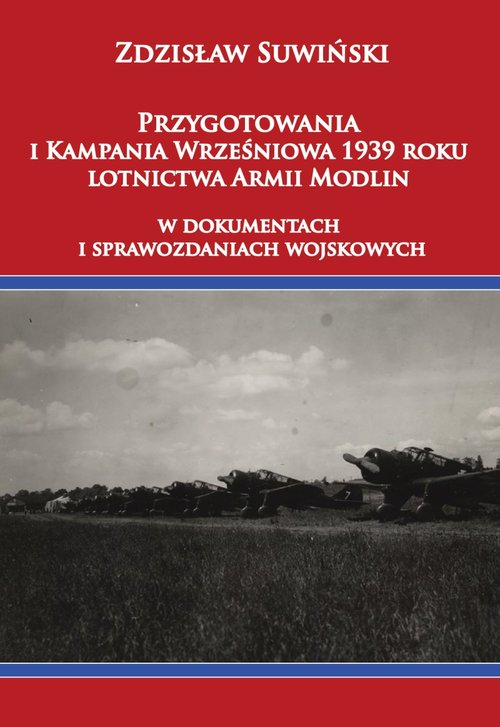 Przygotowania i Kampania Wrześniowa 1939 roku lotnictwa Armii Modlin