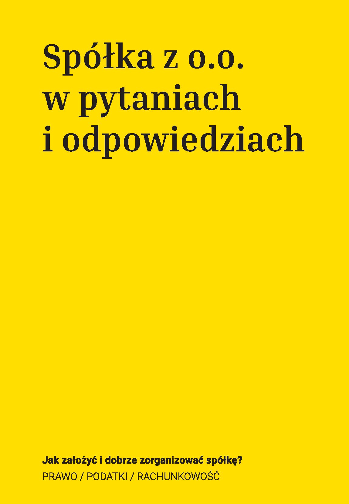 Spolka Z O O W Pytaniach I Odpowiedziach Darmowa Dostawa Sklep Muve Pl