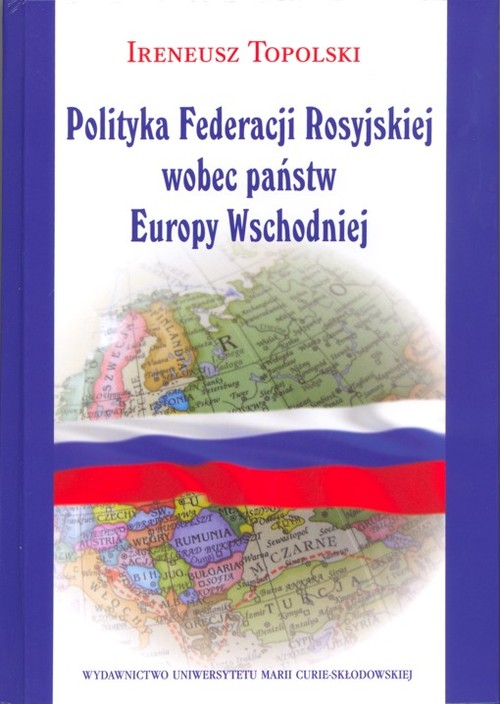 Polityka Federacji Rosyjskiej wobec państw Europy Wschodniej
